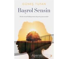 Başrol Sensin - Güneş Tufan - Cinius Yayınları