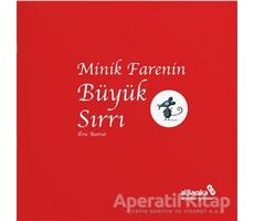 Minik Farenin Büyük Sırrı - Eric Battut - Albaraka Yayınları - Çocuk