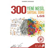 LGS 300 Yeni Nesil Sayısal Soru KVA Yayınları