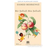 Bir Şeftali Bin Şeftali - Samed Behrengi - Parana Yayınları