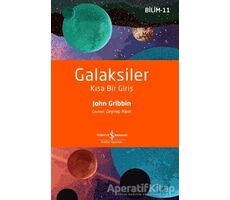 Galaksiler - Kısa Bir Giriş - John Gribbin - İş Bankası Kültür Yayınları