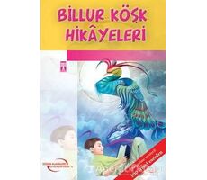 Billur Köşk Masalları - Elif Konar - Timaş Çocuk