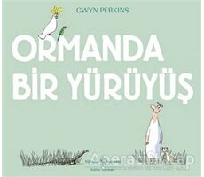 Ormanda Bir Yürüyüş - Gwyn Perkins - İş Bankası Kültür Yayınları