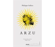 Arzu - Philippe Sollers - Alfa Yayınları