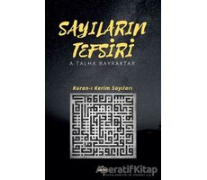 Sayıların Tefsiri - Ayhan Talha Bayraktar - Ravza Yayınları