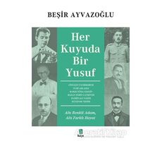 Her Kuyuda Bir Yusuf - Beşir Ayvazoğlu - Kapı Yayınları