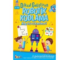 Dikkat Geliştiren Robotik Kodlama Aktiviteleri - Kolektif - Bıcırık Yayınları