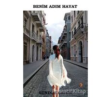 Benim Adım Hayat - Sündüs Şahin - Cinius Yayınları