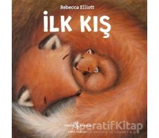 İlk Kış - Rebecca Elliott - İş Bankası Kültür Yayınları