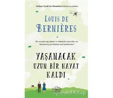 Yaşanacak Uzun Bir Hayat Kaldı - Louis de Bernieres - Nemesis Kitap
