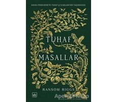 Tuhaf Masallar - Ransom Riggs - İthaki Yayınları