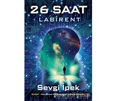 26 Saat Labirent - Sevgi İpek - Cinius Yayınları