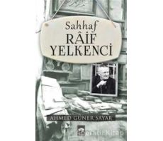 Sahhaf Raif Yelkenci - Ahmed Güner Sayar - Ötüken Neşriyat