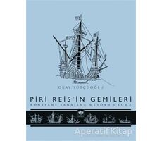 Piri Reisin Gemileri - Okay Sütçüoğlu - Ötüken Neşriyat