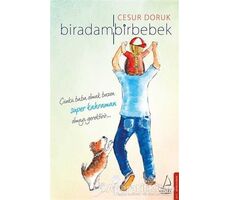 Bir Adam Bir Bebek - Cesur Doruk - Destek Yayınları