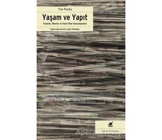 Yaşam ve Yapıt - Tim Parks - Ayrıntı Yayınları