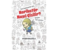 Karikatür Nasıl Çizilir? - Ayşen Baloğlu - Yitik Ülke Yayınları