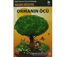 Ormanın Öcü - Hasan Hüseyin Korkmazgil - Bilgi Yayınevi