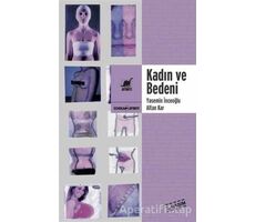 Kadın ve Bedeni - Altan Kar - Ayrıntı Yayınları