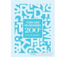 Türk Dini Musikisinin 200ü - Mustafa Demirci - Otto Yayınları