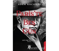 Pariste Beş Gün - Adem Kocamaz - Dorlion Yayınları