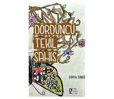 Dördüncü Tekil Şahıs - Güray Süngü - İz Yayıncılık