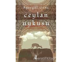 Ceylan Uykusu - Ayşegül Genç - İz Yayıncılık