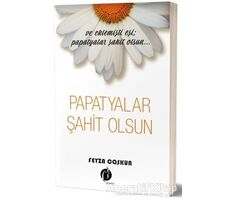 Papatyalar Şahit Olsun - Feyza Coşkun - Herdem Kitap