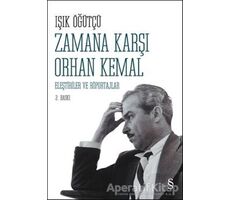Zamana Karşı Orhan Kemal - Işık Öğütçü - Everest Yayınları