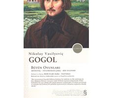 Bütün Oyunları - Nikolay Vasilyeviç Gogol - Everest Yayınları