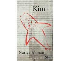 Kim - Nuriye Akman - Doğan Kitap