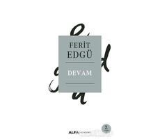 Devam - Ferit Edgü - Alfa Yayınları