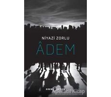 Adem - Niyazi Zorlu - Edebi Şeyler