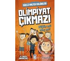 Düğün mü Maç mı? - Olimpiyat Çıkmazı - Mehmet Salih Sırmaçekiç - Timaş Çocuk