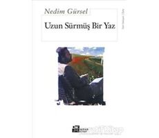 Uzun Sürmüş Bir Yaz - Nedim Gürsel - Doğan Kitap