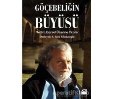 Göçebeliğin Büyüsü - S. Seza Yılancıoğlu - Doğan Kitap