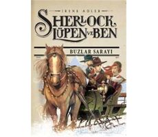 Sherlock Lupen ve Ben 5 - Buzlar Sarayı - İrene Adler - Doğan Egmont Yayıncılık