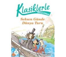 Klasiklerle Tanışıyorum - 80 Günde Dünya Turu - Roberto Piumini - Doğan Egmont Yayıncılık