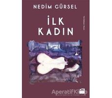 İlk Kadın - Nedim Gürsel - Doğan Kitap