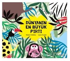 Dünyanın En Büyük Pırtı - Rafael Ordonez - Doğan Egmont Yayıncılık