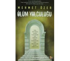Ölüm Yolculuğu - Mehmet Özer - Cinius Yayınları