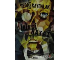 İkinci Hayat - Sedat Kaygalak - Cinius Yayınları