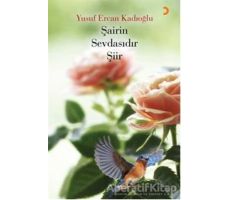 Şairin Sevdasıdır Şiir - Yusuf Ercan Kadıoğlu - Cinius Yayınları