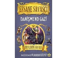 Efsane Savaşçı Danişmend Gazi - Devlerin Savaşı - Mehmet Akbulut - Carpe Diem Kitapları