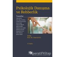 Psikolojik Danışma ve Rehberlik - Mustafa Kutlu - Anı Yayıncılık