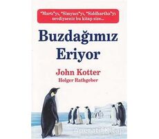 Buzdağımız Eriyor - John Kotter - Butik Yayınları