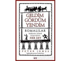 Geldim Gördüm Yendim - Peter Jones - Say Yayınları