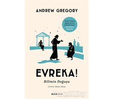 Evreka! - Andrew Gregory - Alfa Yayınları