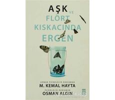 Aşk ve Flört Kıskacında Ergen - Osman Algın - Timaş Yayınları