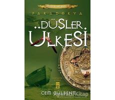 Düşler Ülkesi - Paradokya 3 - Cem Gülbent - Timaş Yayınları